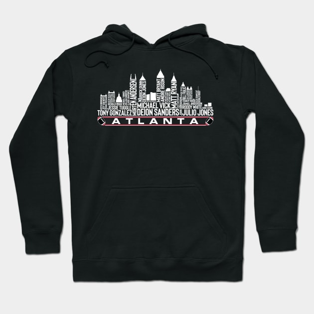 Atlanta Football Team All Time Legends, Atlanta City Skyline Hoodie by Legend Skyline